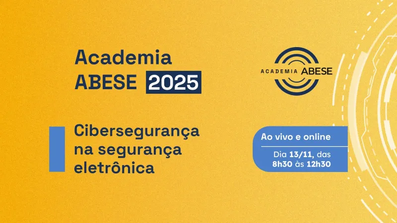 Ao vivo - Cibersegurança na segurança eletrônica